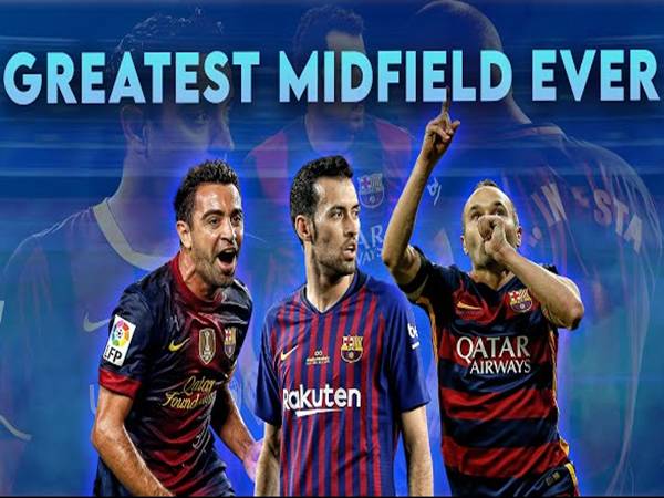 Hàng tiền vệ Barca xuất sắc từ quá khứ tới hiện tại